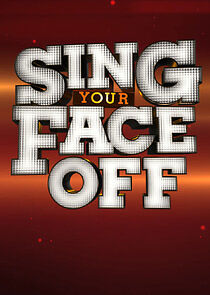 Watch Sing Your Face Off