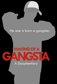 Watch Making of a Gangsta