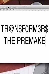 Watch Transformers: The Premake