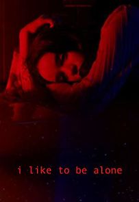 Watch I Like to Be Alone