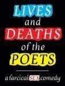 Watch Lives and Deaths of the Poets