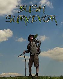 Watch Bush Survivor