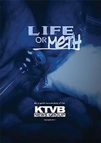 Watch Life or Meth