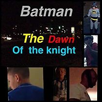 Watch Batman the Dawn of the Knight