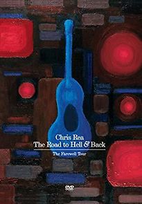 Watch Chris Rea: The Road to Hell & Back