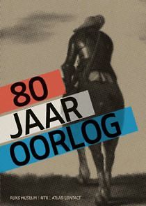 Watch 80 Jaar Oorlog