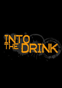 Watch Into the Drink