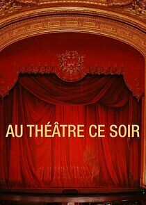 Watch Au théâtre ce soir