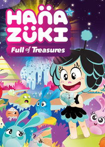 Watch Hanazuki: Full of Treasures