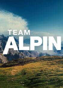 Watch Team Alpin