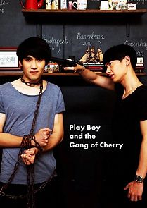 Watch PlayBoy (and the Gang of Cherry)