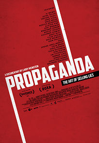 Watch Propaganda: The Art of Selling Lies