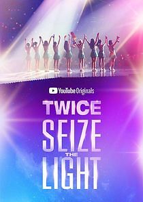 Watch TWICE: Seize the Light