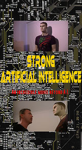 Watch Strong Artificial Intelligence