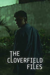 Watch The Cloverfield Files (Short 2019)