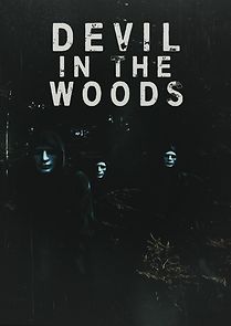 Watch Devil in the Woods