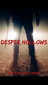 Watch Desper Hollows