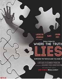 Watch Rickey L Colbert Jr's Where the Truth Lies