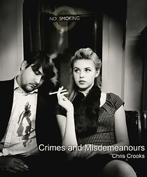 Watch Chris Crooks: Crimes & Misdemeanours