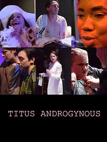 Watch Titus Androgynous