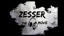 Watch Zesser the movie