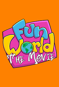 Watch Fun World The Movie