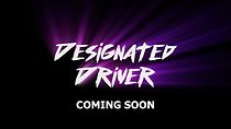 Watch Designated Driver