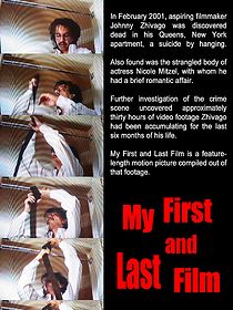 Watch My First and Last Film