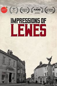 Watch Impressions of Lewes (Short 2019)