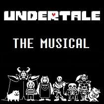 Watch Undertale The Musical