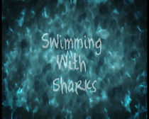 Watch Swimming with Sharks