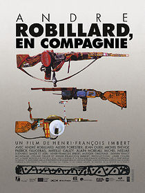 Watch André Robillard, en compagnie