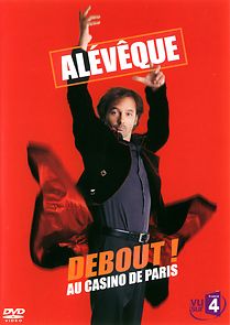 Watch Christophe Alévêque: Debout!
