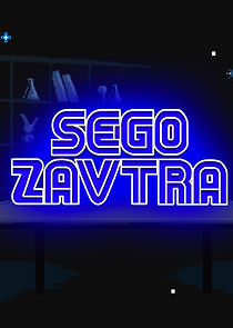 Watch SEGOZAVTRA