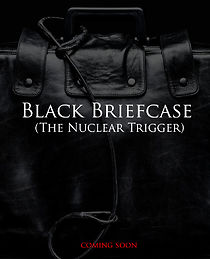 Watch Black Briefcase: The Nuclear Trigger
