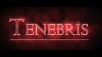 Watch Tenebris