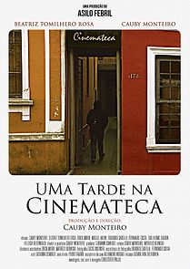 Watch Uma tarde na Cinemateca (Short 2020)