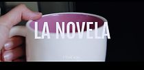 Watch La Novela (Short 2020)