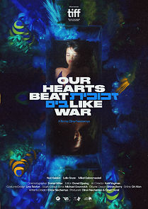 Watch Our Hearts Beat Like War (Short 2020)