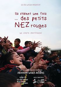 Watch Ils etaient une fois... des petits nez rouges