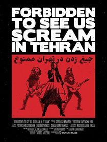 Watch Forbidden to See Us Scream in Tehran (Short 2020)