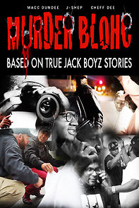 Watch Murder Blohc: Based on True Jack Boyz Stories (Short 2020)