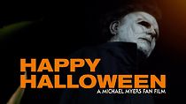 Watch Happy Halloween: A Halloween Kills Fan Film (Short 2020)