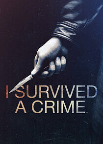 Watch I Survived a Crime