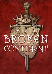 Watch The Broken Continent