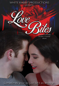 Watch Love Bites (Short 2021)