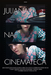 Watch Juliana at the cinematheque