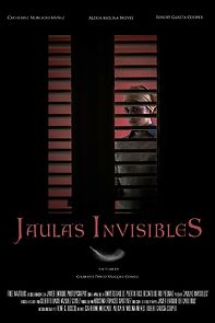 Watch Jaulas Invisibles