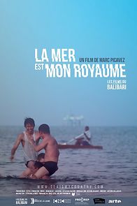 Watch La Mer est mon Royaume