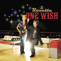 Watch Roxette: One Wish